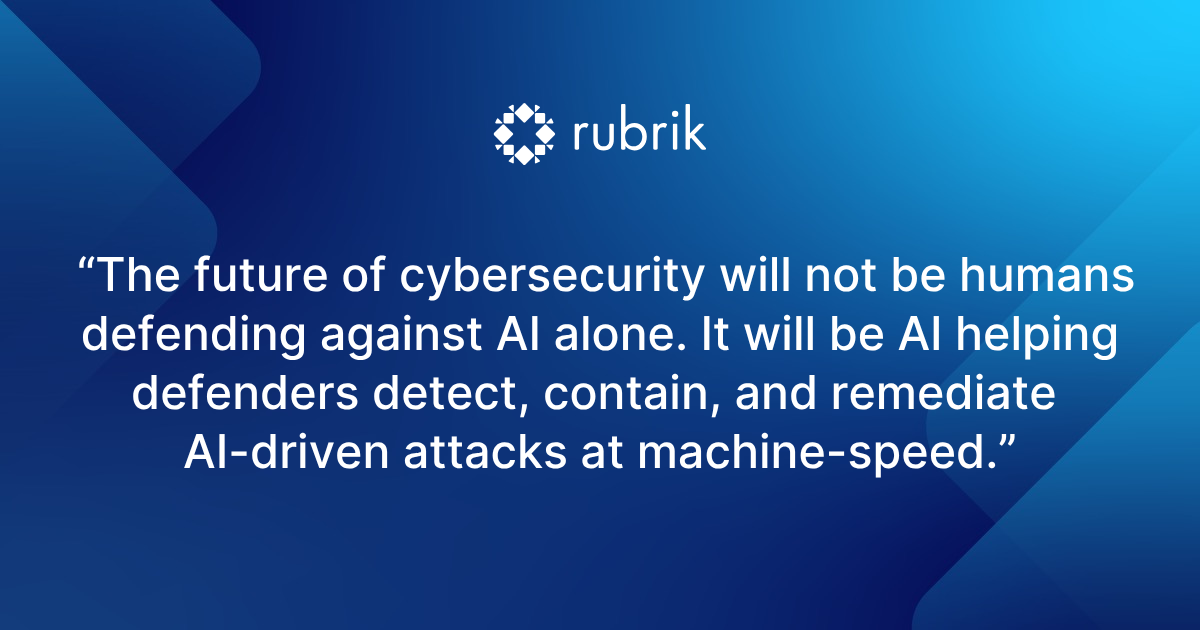 “Rubrik Agent Cloud provides the vendor-neutral control plane that ensures your governance strategy isn't locked to a single platform.” - 1