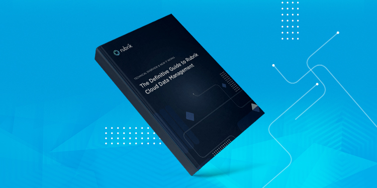 Definitive Guide to Rubrik Cloud Data Management Cover