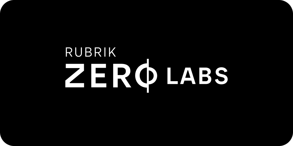 Rubrik Zero Labs Report