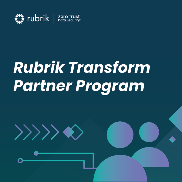 Rubrik Launches Transform Partner Program
