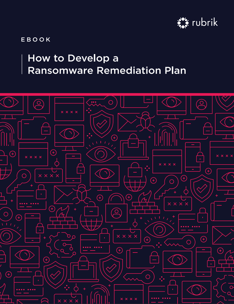 How to Develop a Ransomware Remediation Plan