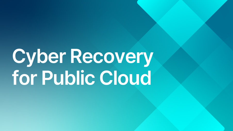 Cyber Recovery For Public Cloud