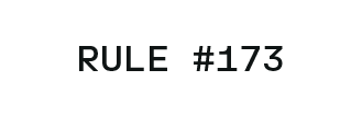 rule #173